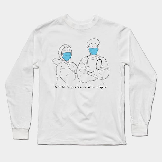 Nurses and Doctors are Superheroes T-Shirt - Black Long Sleeve T-Shirt by 13Lines Art